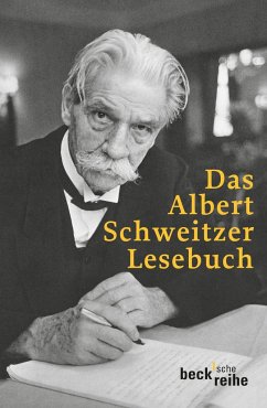 Das Albert Schweitzer Lesebuch - Schweitzer, Albert