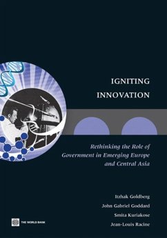 Igniting Innovation: Rethinking the Role of Government in Emerging Europe and Central Asia - Goldberg, Itzhak; Goddard, John Gabriel; Kuriakose, Smita