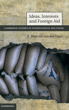 Ideas, Interests and Foreign Aid - Veen, A. Maurits van der