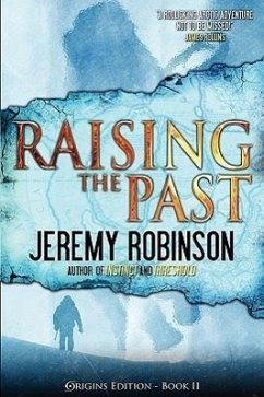 Raising the Past (Origins Edition) - Robinson, Jeremy