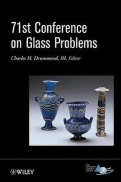 71st Conference on Glass Problems: A Collection of Papers Presented at the 71st Conference on Glass Problems, the Ohio State University, Columbus, Ohi