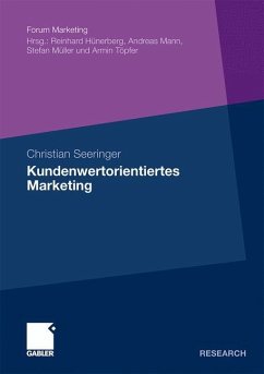 Kundenwertorientiertes Marketing - Seeringer, Christian