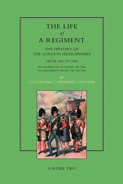 LIFE OF A REGIMENT - Gardyne, Greenhill; Douglas, David