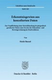 Erkenntnisgewinn aus konzelierten Daten.