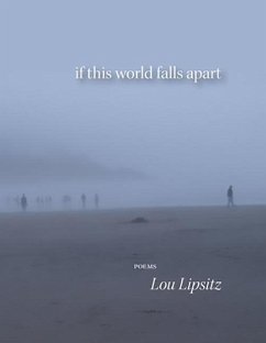 If This World Falls Apart - Lipsitz, Lou