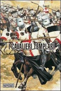 I cavalieri templari (1120-1312) - Nicholson, Helen
