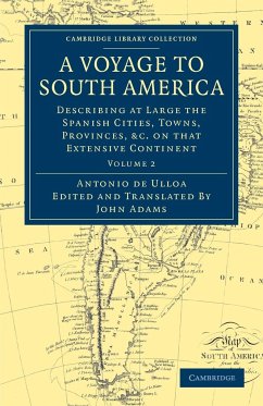 A Voyage to South America - Ulloa, Antonio De