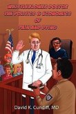Whistleblower Doctor--The Politics and Economics of Pain and Dying