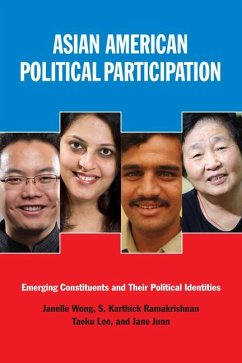 Asian American Political Participation: Emerging Constituents and Their Political Identities - Wong, Janelle S.; Ramakrishnan, S. Karthick; Lee, Taeku