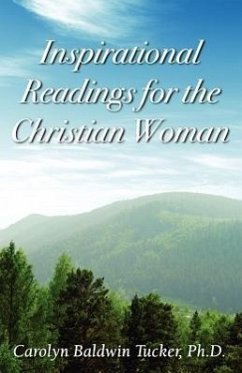Inspirational Readings for the Christian Woman - Tucker, Carolyn Baldwin