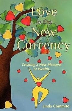 Love Is the New Currency - Commito, Linda