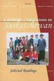 A History of Education in Saskatchewan