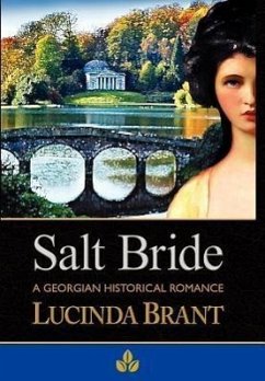 Salt Bride: A Georgian Historical Romance - Brant, Lucinda