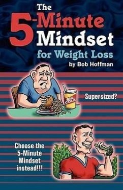 The 5-Minute Mindset for Weight Loss - Hoffman, Bob
