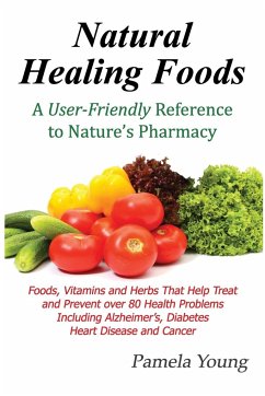 Natural Healing Foods - Young, Pamela