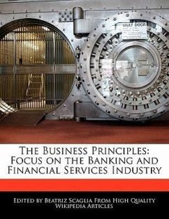 The Business Principles: Focus on the Banking and Financial Services Industry - Scaglia, Beatriz