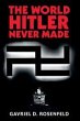 The World Hitler Never Made - Bild 1