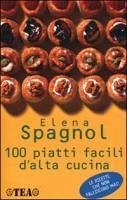 Cover 100 piatti facili d'alta cucina