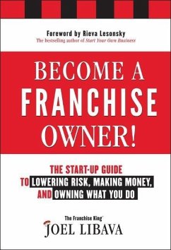 Become a Franchise Owner! - Libava, Joel