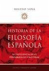 Historia de la filosofía española : su influencia en el pensamiento universal