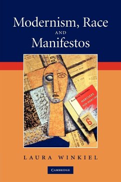 Modernism, Race and Manifestos - Winkiel, Laura