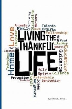 Living the Thankful Life - Walker, Robert B.