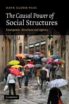 The Causal Power of Social Structures - Elder-Vass, Dave (Loughborough University)