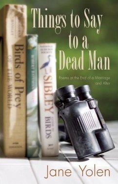 Things to Say to a Dead Man - Yolen, Jane