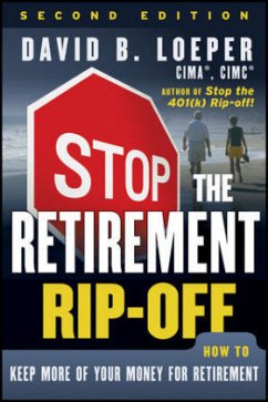 Stop the Retirement Rip-Off - Loeper, David B.