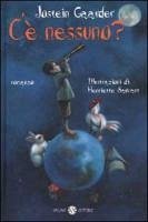 C'è nessuno? - Gaarder, Jostein
