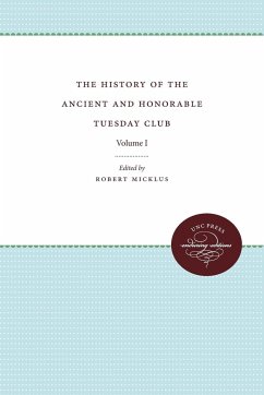 The History of the Ancient and Honorable Tuesday Club