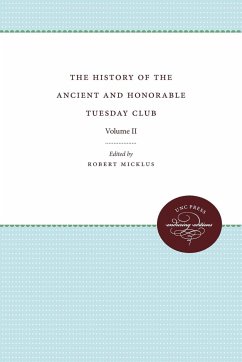 The History of the Ancient and Honorable Tuesday Club