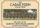 The Cabar Feidh Collection: Pipe Music of the Queen's Own Highlanders (Seaforth and Camerons) The Cabar Feidh Collection: Pipe Music of the Queen's Own Highlanders (Seaforth and Camerons)