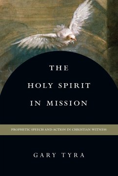 The Holy Spirit in Mission - Tyra, Gary
