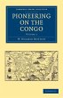 Pioneering on the Congo - Volume 1 - Bild 1
