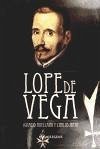 Vida y obra de Lope de Vega - Arellano Ayuso, Ignacio Mata Induráin, Carlos