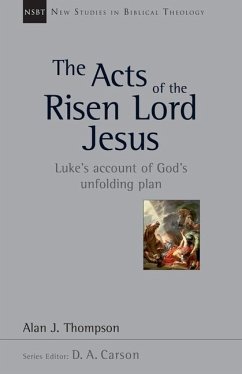 The Acts of the Risen Lord Jesus - Thompson, Alan J