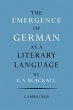 The Emergence of German as a Literary... - Bild 1