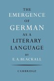 The Emergence of German as a Literary Language 1700 1775