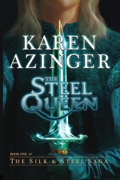 The Steel Queen - Azinger, Karen L