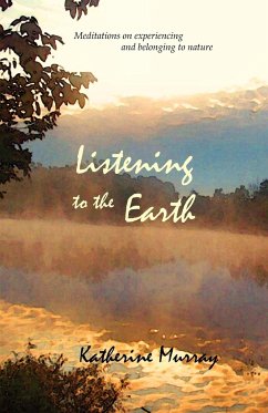 Listening to the Earth - Murray, Katherine