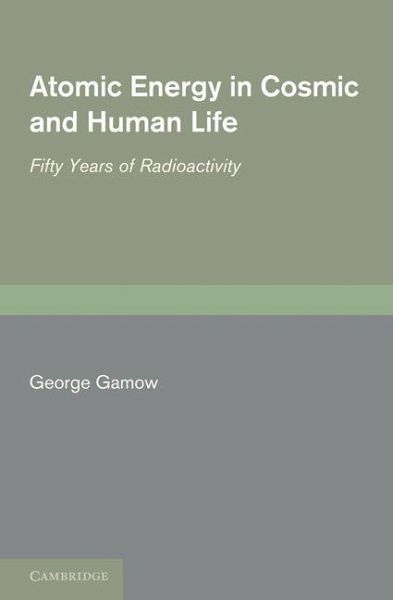 Atomic Energy in Cosmic and Human Life