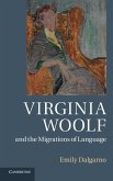 Virginia Woolf and the Migrations of Language