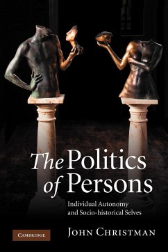The Politics of Persons - Christman, John