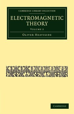 Electromagnetic Theory - Volume 2 - Heaviside, Oliver