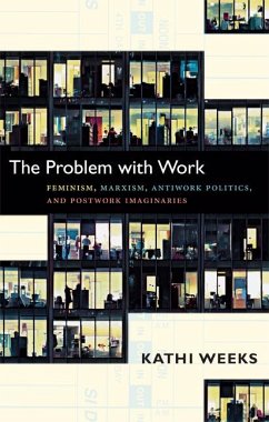 The Problem with Work - Weeks, Kathi