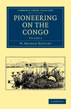 Pioneering on the Congo - Volume 2 - Bentley, W. Holman