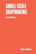 Small-Scale Soapmaking - Bild 1