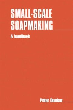 Small-Scale Soapmaking - Donkor, Peter