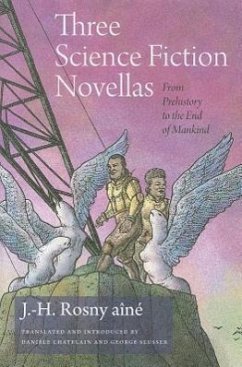 Three Science Fiction Novellas - Rosny, J -H